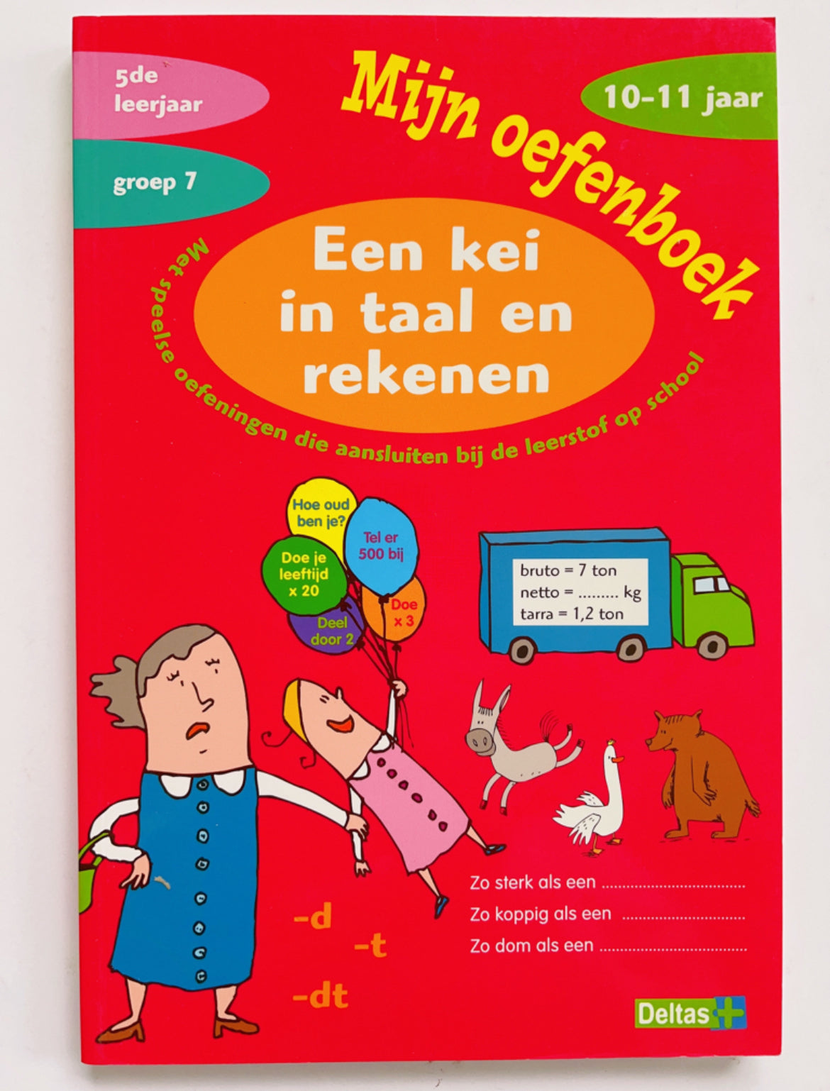 Mijn oefenboek een kei in taal en rekenen 10-11 jaar